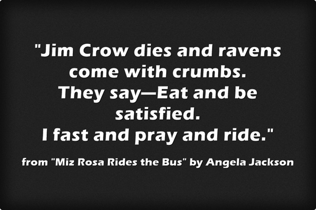 a line from Angela Jackson's poem about Rosa Parks