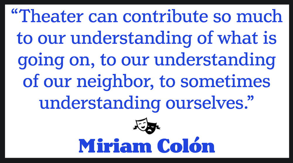 National Medal of Arts Notable Quotable: Miriam Colón | National Endowment  for the Arts