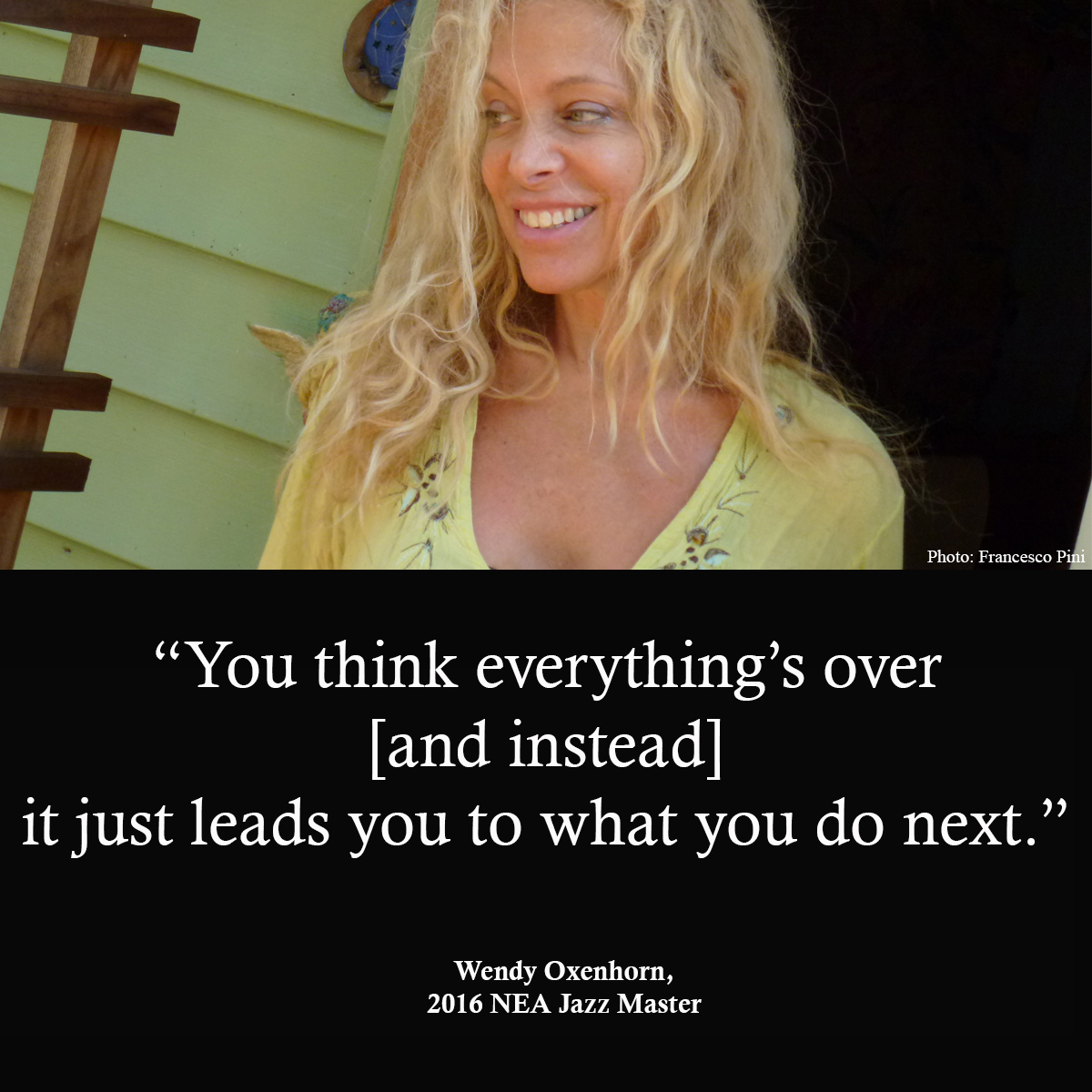 Wendy Oxenhorn looking down and smiling with quote: “You think everything’s over [and instead] it just leads you to what you do next.”
