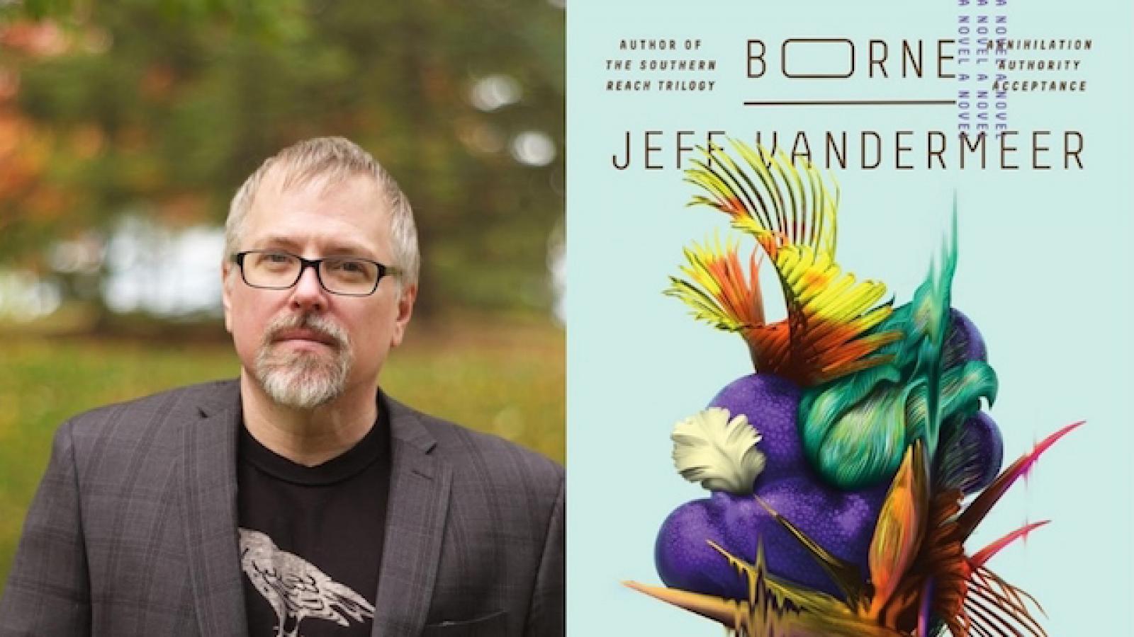 diptych of Jeff VanderMeer author photo and cover of his novel Borne