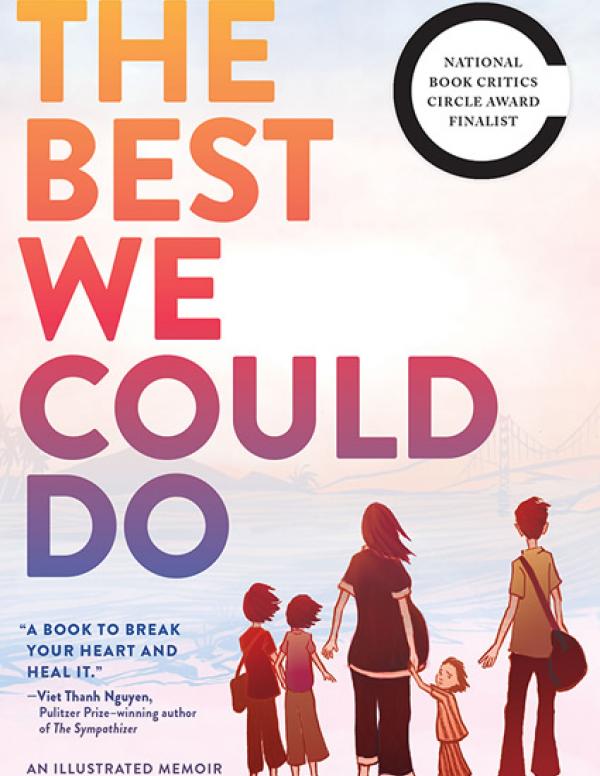 The Best We Could Do: An Illustrated Memoir | National Endowment